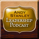 Andy Stanley Leadership Podcasts