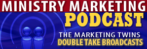 Sign up to receive our ministry marketing podcast - **Church & Ministry Marketing Podcast - Randy & Donny Vaughn, The Marketing Twins at 1429 Creative**